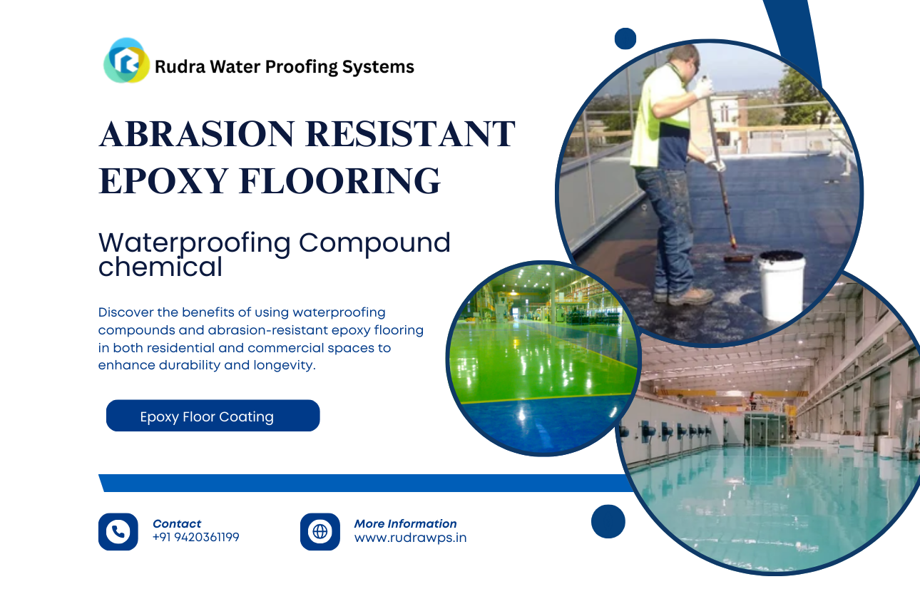 Enhance Your Flooring with Waterproofing Compounds and Abrasion Resistant Epoxy Coatings
