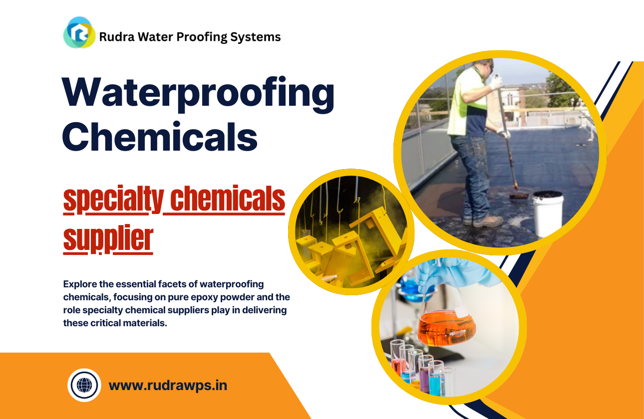 Understanding Waterproofing Chemicals: Your Guide to Pure Epoxy Powder and Specialty Chemical Suppliers